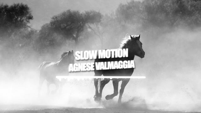 Agnese Valmaggia - Slow Motion