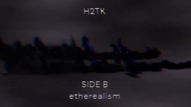 etherealism. (side b) смотреть онлайн