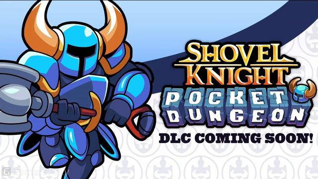 Shovel Knight Pocket Dungeon - New Features Trailer [HD 1080P] смотреть онлайн