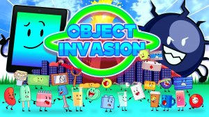 [ПЕРЕЗАЛИВ] Object Invasion : All Episodes