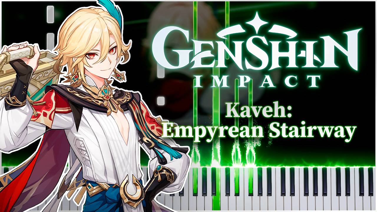 Kaveh: Edifice of Sincerity (Genshin Impact) 【 КАВЕР НА ПИАНИНО 】