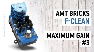 AMT Bricks F-Clean: Maximum Gain (demo #3)
