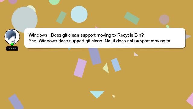 Windows : Does git clean support moving to Recycle Bin? смотреть онлайн