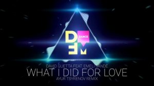 David Guetta feat. Emeli Sandé — What i did for love (Ayur Tsyrenov DFM remix)