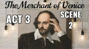 The Merchant of Venice Act 3 Scene 2 | ICSE Class 10 and 9 | Merchant of Venice Audiobook