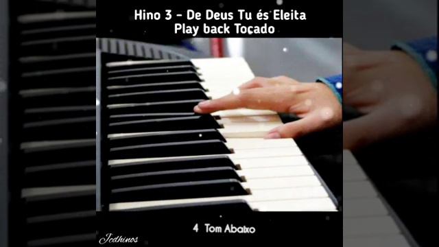Hino 2 . De Deus tu és Eleita . Playback 🎶 Tocado * CCB , 4 Tom Abaixo смотреть онлайн