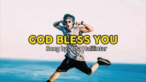 GOD BLESS YOU Ft. Atta Halilintar | #godblessyou #attahalilintar