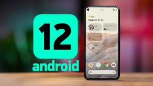 Android 12 — первый взгляд и ТОП фишек