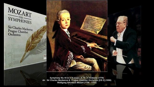 W.A. Mozart–Symphony No.10 in G major, K.74 (dir. Charles Mackerras, 1990)