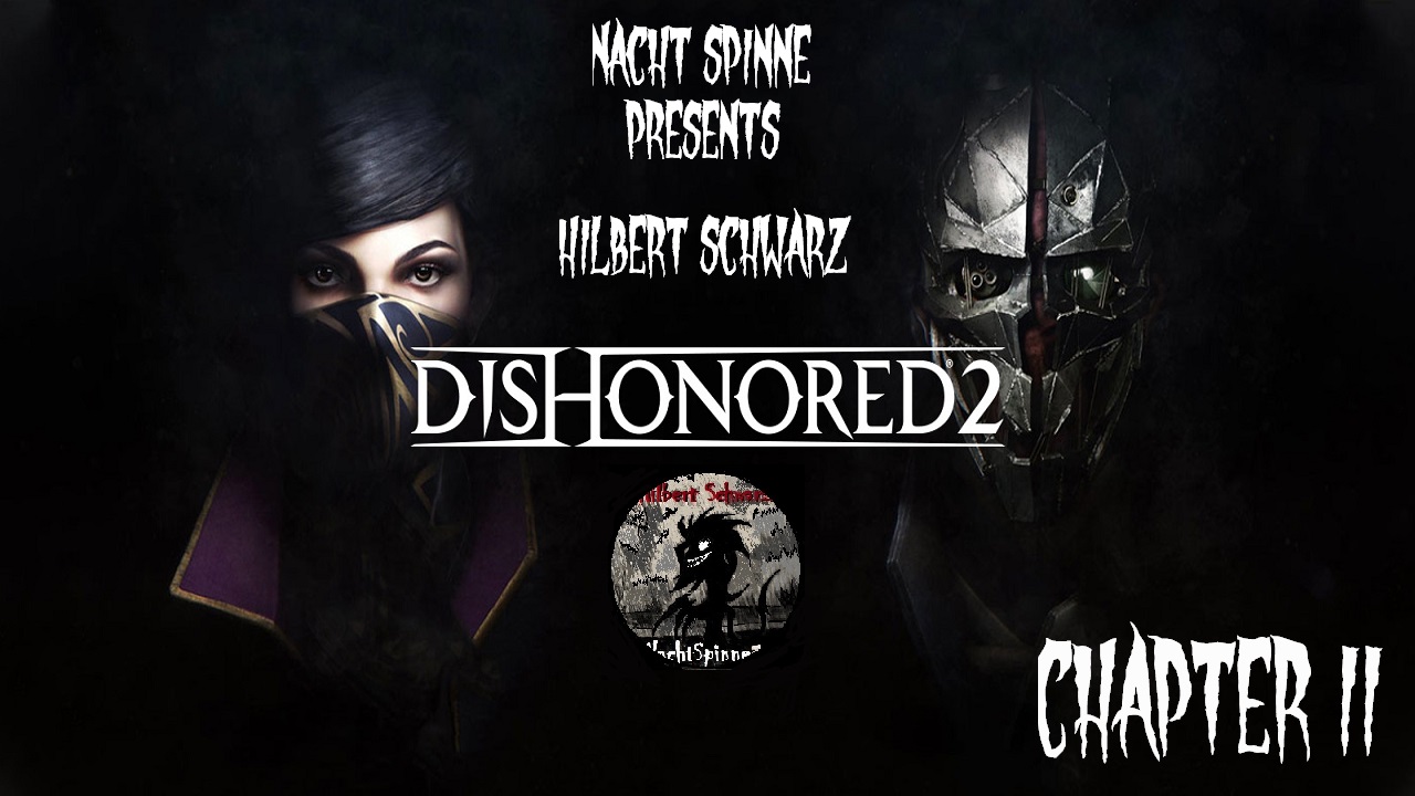 DISHONORED 2 - Часть 2: Снова Чужой, Карнака, Черный Рынок, Трупные Осы, Тело для Минди.