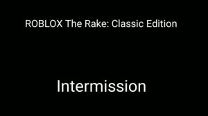 Roblox: The Rake: Classic Edition ||| ALL SOUNDS