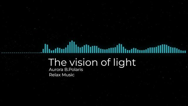The vision of light (Aurora B.Polaris).mp4