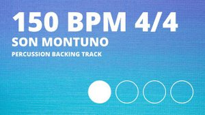 Son Montuno Backing Track | Percussion Metronome | 150 BPM