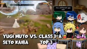 MHA/BNHA+Rimuru Reacts To Class 1-A VS Yugi Muto & Seto Kaiba || Gacha Club ||