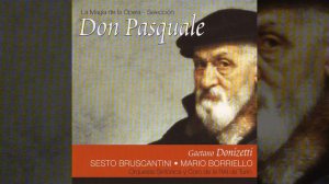 Don Pasquale - Acto I. "Peonta lo Son" (Norina, Malatesta)