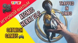 Atomic Heart узник Лимбо 2 длс# полное прохождение(игровой фильм) Мини обзор чик прилагается