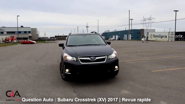 2017 Subaru Crosstrek (XV) | Revue rapide Partie 1/3 смотреть онлайн