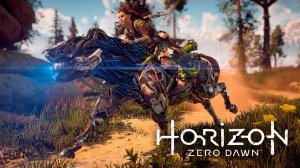 Horizon Zero Dawn - Горизонт : Новый рассвет (полное издание) продолжение истории