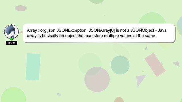 Array : org.json.JSONException: JSONArray[0] is not a JSONObject - Java