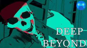 Deep Beyond - Отличная бродилка ► Полное прохождение