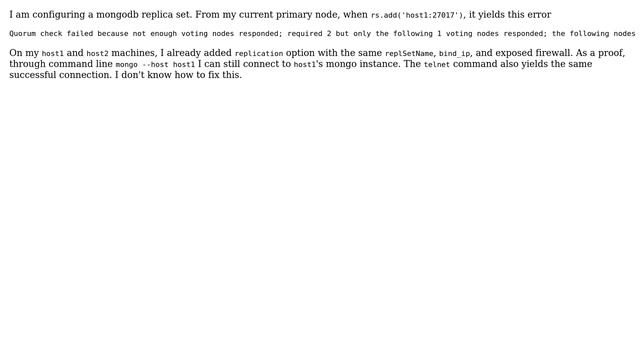 mongodb - Replica set creation error: Quorum check failed because not enough voting nodes responded смотреть онлайн
