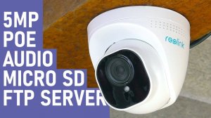 ? ОТЛИЧНАЯ 5Mp POE КАМЕРА НАБЛЮДЕНИЯ Reolink RLC-520 ? Audio, Micro SD, FTP Server, IP 66