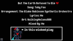 But The Earth Refused to Die - Undertale Song (Genocide Route)
