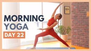 TAG 22: EINSTIMMEN — 10-minütige Yoga-Dehnung am Morgen