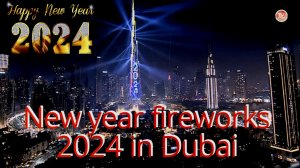New year fireworks 2024 in Dubai! Новый 2024 год в Дубае! Бурдж Халифа и фонтаны! / СербаТВ ?