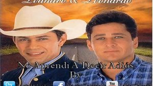 Leandro Y Leonardo-No Aprendi A Decir Adios