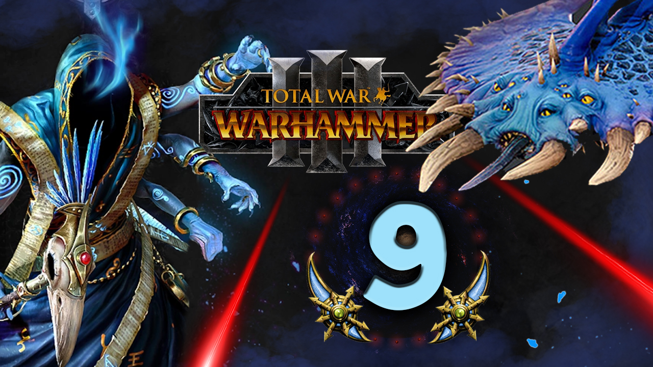 Перевёртыш Total War Warhammer 3 прохождение за Обманщиков Тзинча (сюжетная кампания) - #9
