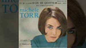 Et Je L'aime - Michèle Torr (And I Love Her)