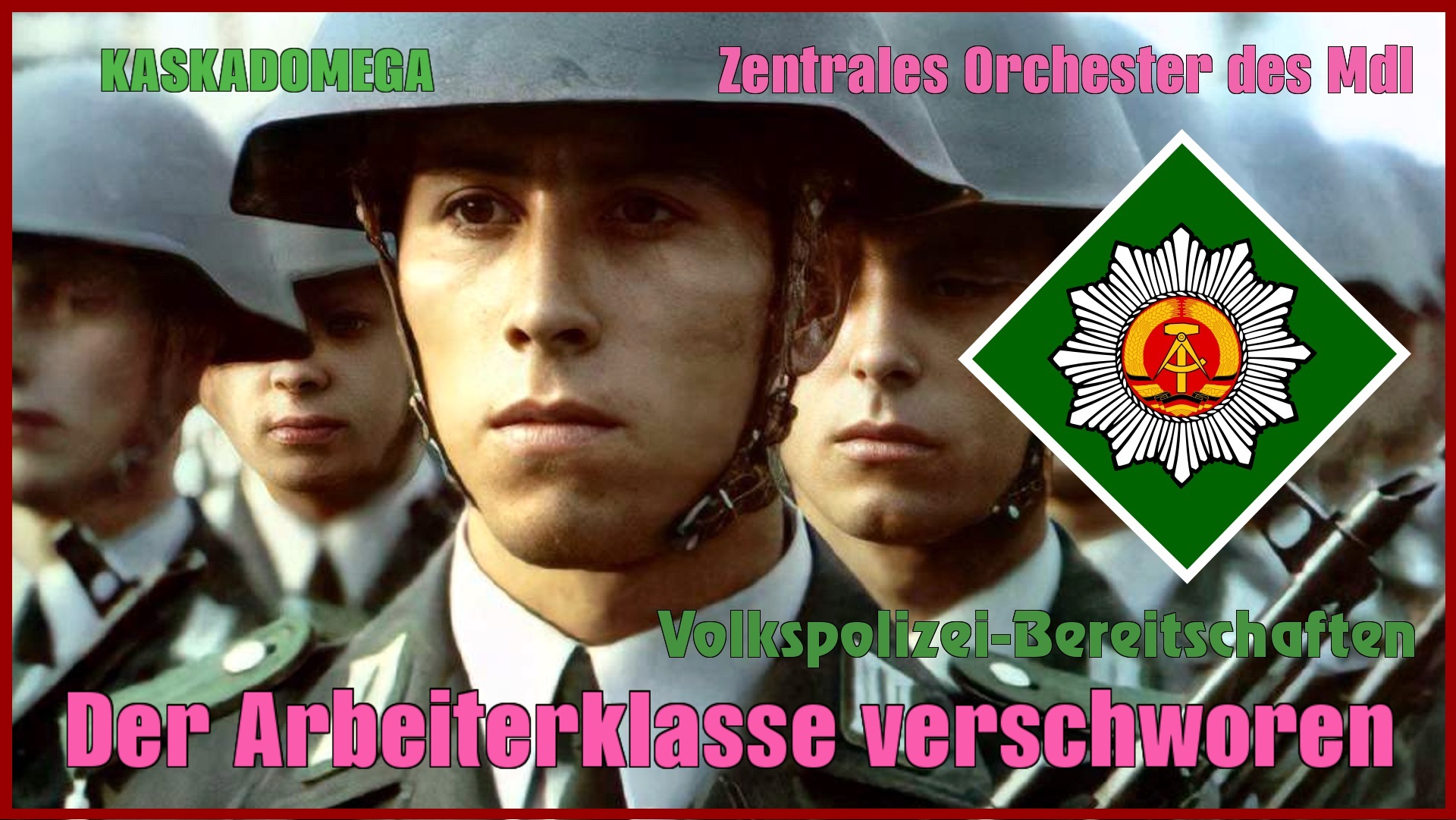 Песня Внутренних войск ГДР / Der Arbeiterklasse verschworen (1984)
