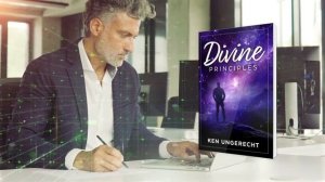 Divine Principles by Ken Ungerecht Book Trailer