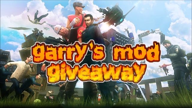 GARRY'S MOD GIVEAWAY STEAM 2016 (closed) смотреть онлайн