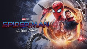 Новый ТВ-спот / Человек-паук: Нет пути домой / Spider-Man: No Way Home (2021) Трейлер [ENG]