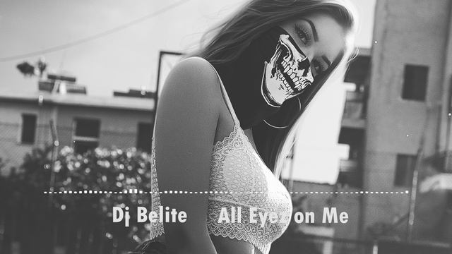 All eyez on me dj belite