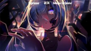 Espresso - Sabrina Carpenter [Nightcore Male Version] (720p)