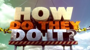 Как это сделано? 9 сезон 8 серия (документальный сериал, 2006-2017)