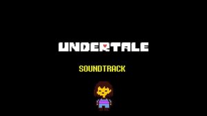 UNDERTALE Soundtrack: 091. Final Power