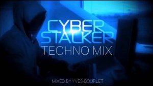 CYBERSTALKER Techno Mix