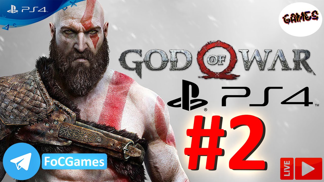 God of War 2018 ➤ СТРИМ ➤ Бог войны 2018 ➤ Полное прохождение #2 ➤ PS4 ➤ Летсплей  ➤ FoC Games.mp4