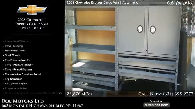 Used 2008 Chevrolet Express Cargo Van | Roe Motors Ltd, Shirley, NY - SOLD смотреть онлайн