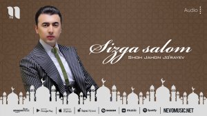 Shohоahon Jo'rayev - Sizga salom (audio)
