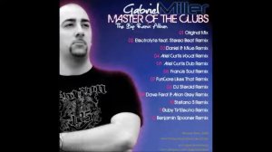 Gabriel Miller - Master Of The Clubs (Daniel & Mice Remix)