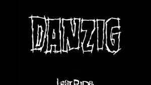 Danzig- Last Ride