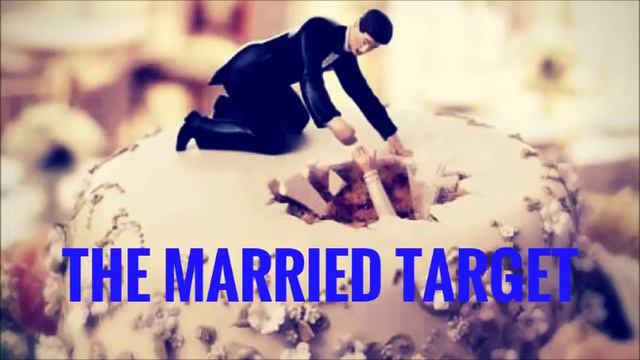The Married Target