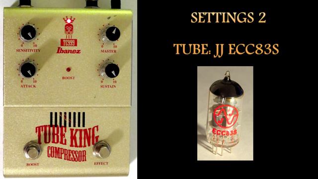 12AX7 VS 5751 VS ECC83 Ibanez TC999 Tube King Compressor