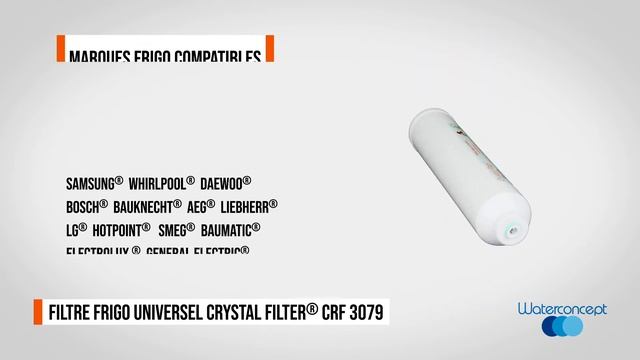 Filtre Frigo Universel Crystal Filter® CRF 3079 смотреть онлайн