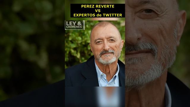 PEREZ REVERTE vs EXPERTOS de TWITTER ¿estás de acuerdo? #perezreverte  #opinion